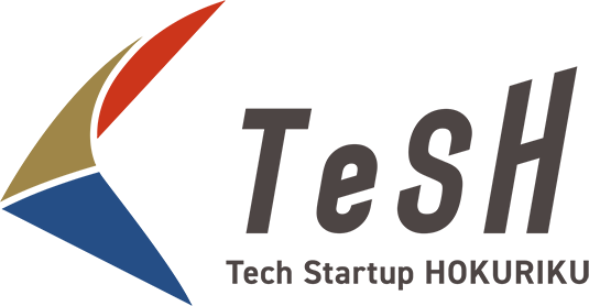 TeSH / Tech Startup HOKURIKU